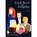 Look Back with Longing: Book One of the Clearharbour Trilogy