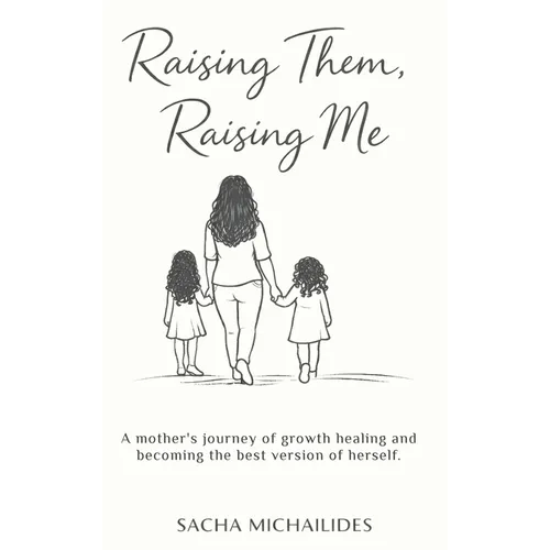 Raising Them, Raising Me
