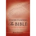 Understanding The Bible: Head and Heart: Part Two: Matthew through Acts