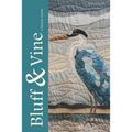 Bluff & Vine: Issue Six: A Literary Review
