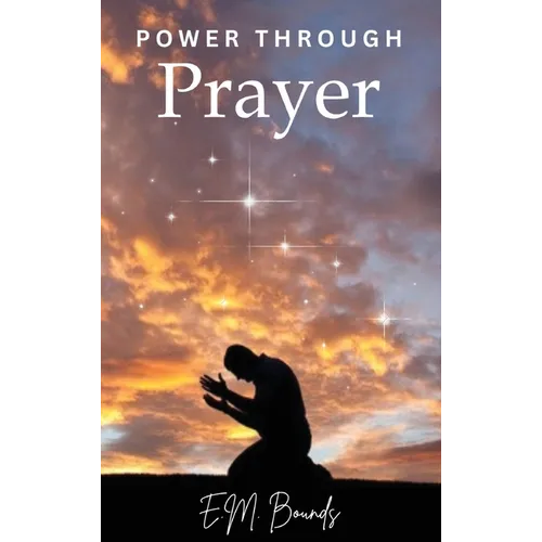 Power Through Prayer