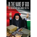 In the Name of God: The Archbishop Who Armed the PLO
