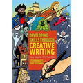 Developing Thinking Skills Through Creative Writing: Story Steps for 9-12 Year Olds