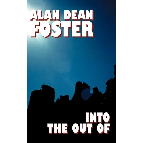 Into the Out of