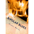 Bipolar Blues