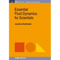 Essential Fluid Dynamics for Scientists