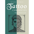 Tattoo Chronicles: History Written in Ink