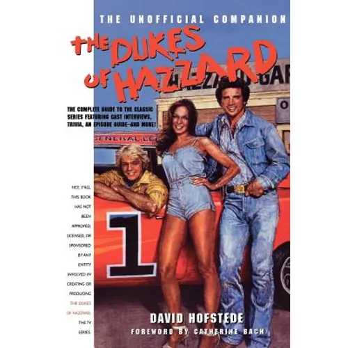 The Dukes of Hazzard: The Unofficial Companion