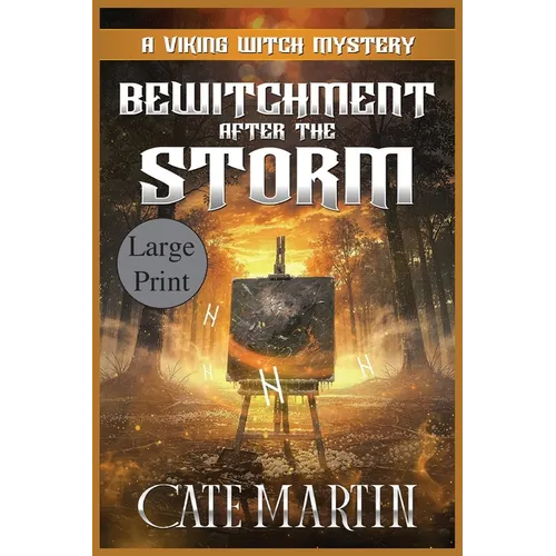 Bewitchment After the Storm: A Viking Witch Mystery