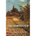 The Harvester: A Classic American Romance of Nature and Healing