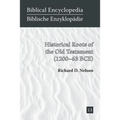 Historical Roots of the Old Testament (1200-63 BCE)