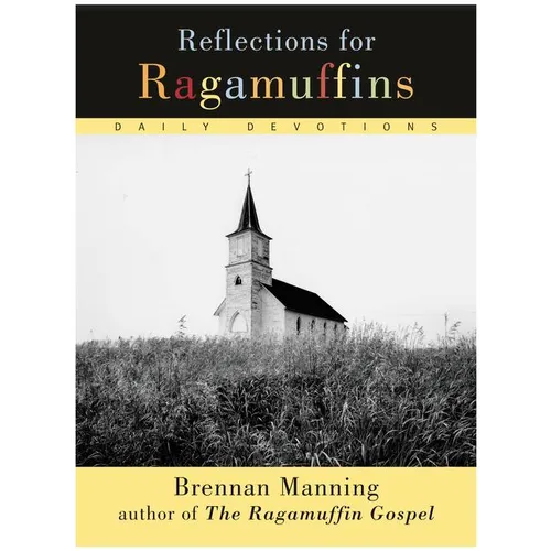 Reflections for Ragamuffins