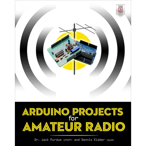 Arduino Projects for Amateur Radio