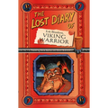 The Lost Diary Of Erik Bloodaxe, Viking Warrior
