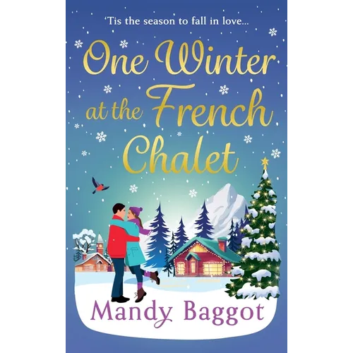 One Winter at the French Chalet