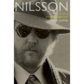 Nilsson: The Life of a Singer-Songwriter