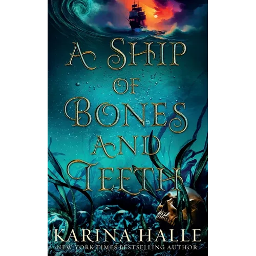 A Ship of Bones and Teeth