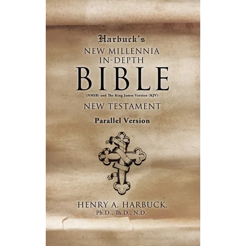 Harbuck's NEW MILLENNIA IN-DEPTH BIBLE: New Testament