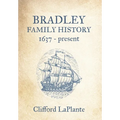 Bradley Family History: 1637 - present