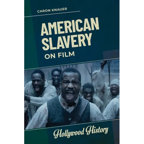 American Slavery on Film