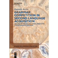 Grammar Competition in Second Language Acquisition: The Case of English Non-Verbal Predicates for Indonesian L1 Speakers