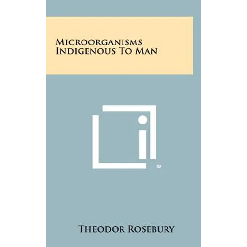 Microorganisms Indigenous to Man