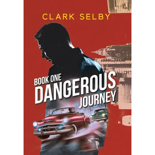 Dangerous Journey: Book One