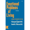 Emotional Problems of Living: Avoiding the Neurotic Pattern, third edition