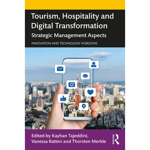 Tourism, Hospitality and Digital Transformation: Strategic Management Aspects