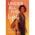 Under All the Lights