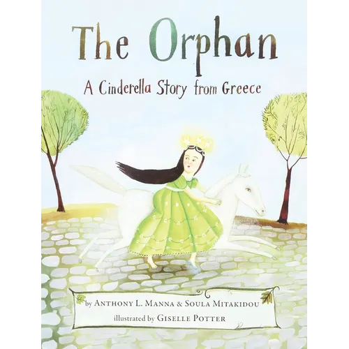 The Orphan: A Cinderella Story from Greece