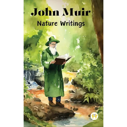 John Muir: Nature Writings