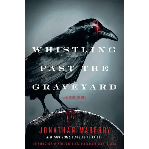 Whistling Past the Graveyard