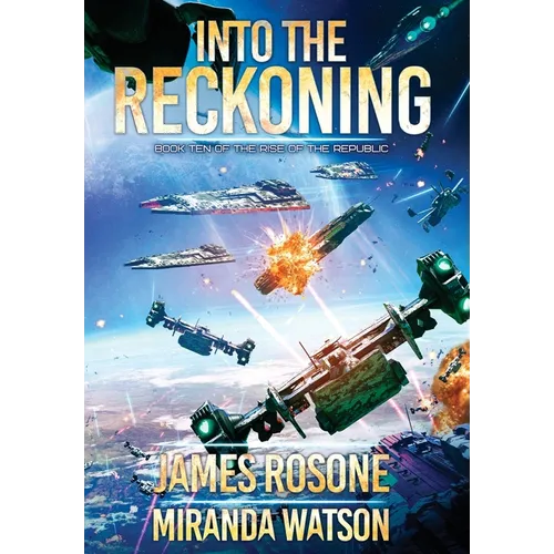 Into the Reckoning: Book Ten