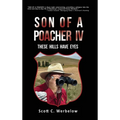 Son of a Poacher IV
