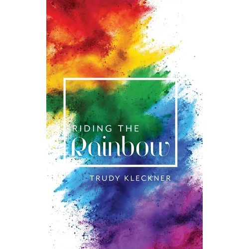 Riding the Rainbow