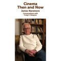 Cinema Then and Now