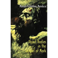 Abject Bodies in the Gospel of Mark