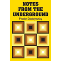 Notes from the Underground