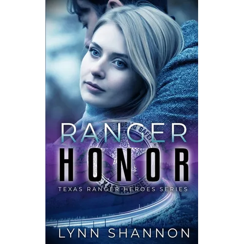 Ranger Honor: A Small-town Christian Romantic Suspense
