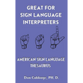 Great For Sign Language Interpreters American Sign Language Thesaurus