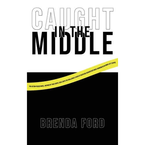 "Caught" in the Middle