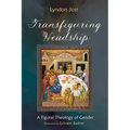 Transfiguring Headship: A Figural Theology of Gender