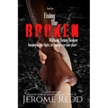 Fixing The Broken, Without Being Broken- Book 1