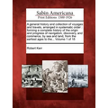 A general history and collection of voyages and travels, arranged in systematic order: forming a complete history of the origin and progress of naviga