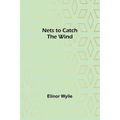 Nets to Catch the Wind