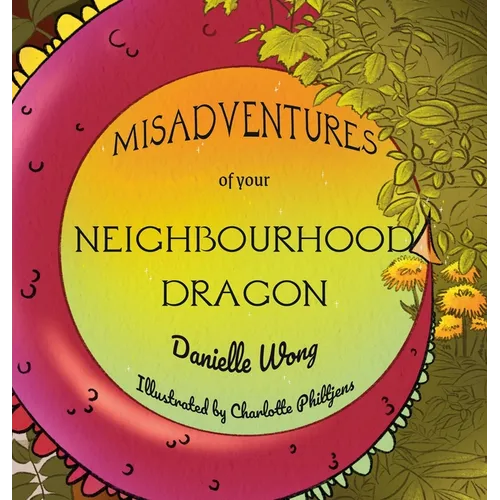 Misadventures of your Neighbourhood Dragon