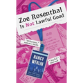 Zoe Rosenthal Is Not Lawful Good