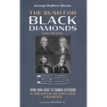 The Rush for Black Diamonds, Volume One: From John Locke to Thomas Jefferson--The Transatlantic Slave Trade to Chattel Slavery in the UK and the Us
