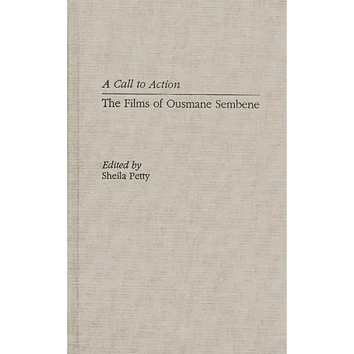 A Call to Action: The Films of Ousmane Sembene